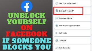 How to unblock yourself on Facebook if someone has blocked you