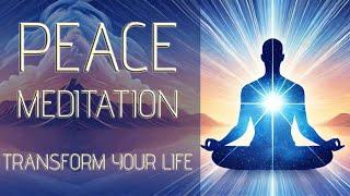 Peace Meditation ️ Transform Your Life with This Powerful Peace Meditation | Achieve Inner Calm