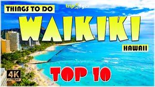 10 Best Things to do in Waikiki (Hawaii) ᐈ Waikiki Travel Guide 4K