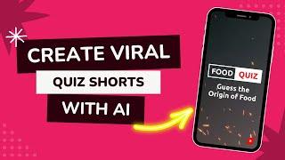 YouTube Shorts Masterclass - How to Create Viral Quiz Videos with AI in Minutes