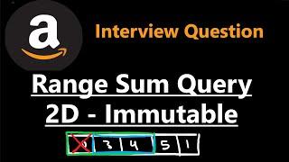 Range Sum Query 2D - Immutable - Leetcode 304 - Python