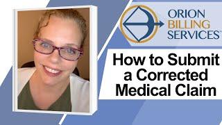 How to Submit a Corrected Medical Claim