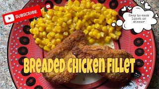 HOW TO COOK EASY BREADED CHICKEN FILLET | RECIPE