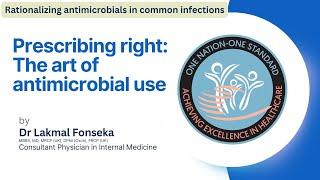Prescribing Right: Mastering the Art of Antimicrobial Use | Dr. Lakmal Fonseka