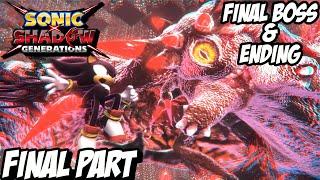 SONIC X SHADOW GENERATIONS "FINAL BOSS & ENDING" Playthrough Gameplay Part 4