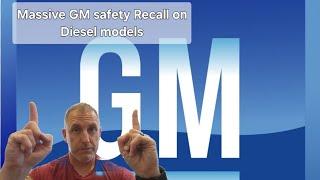 GM recalls 460k vehicles for Safety! Suprise it's on diesels!  Watch to see if yours is recalled!