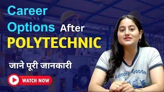 Career Options After Polytechnic || Polytechnic admission 2024 || Polytechnic Courses