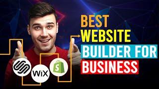 Best Website Builder For Small Business (Which Is The Best Website Builder For Small Business?)