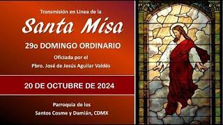 Santa Misa 29o Domingo Ordinario, con el Padre José 9:00 hrs. #misadehoy