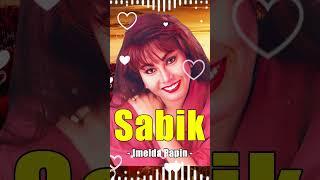 Sabik - Imelda Papin Greatest Oldies Songs - Romantic OPM Love Songs Of All Time