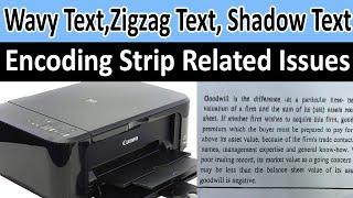 Encoding Strip Related Problems in Ink Jet Printers i.e. Wavy, Zigzag, Double Image Printing