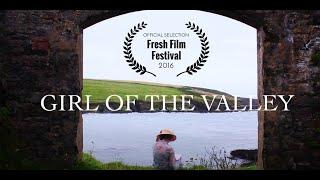 Girl Of the Valley (2016) - Award Winning Period Drama