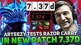 ARTEEZY TESTS RAZOR CARRY IN NEW PATCH 7.37D HIGH MMR!