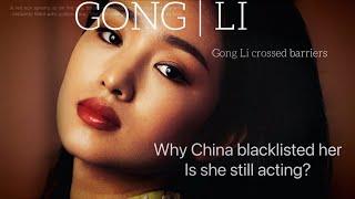 Gong Li blacklisted in China for her controversial artistic views..