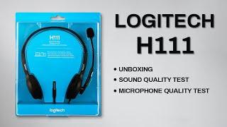 Logitech H111 Headset - Unboxing, Sound Quality and Microphone Test