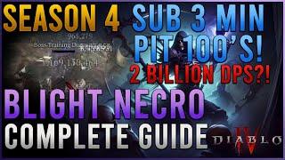 Diablo 4 Season 4 Pit 100 Necromancer Guide - EbonPiercer/Blight - Full Guide Walkthrough