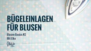 Blusen-Basics #2: Bügeleinlagen