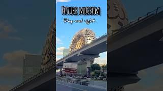 Beauty of Future Museum | Day & night 