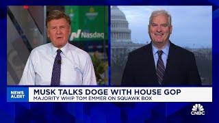 House Majority Whip Rep. Emmer on DOGE: The American public has been waiting for this for 30 years