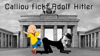 YouTube Kacke | Caillou fickt Adolf Hitler!