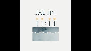 11:11 [Official Lyric Video] - Jae Jin