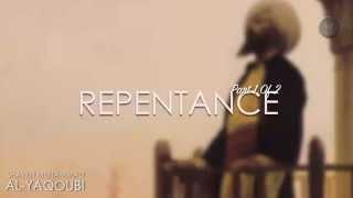 Repentance | Shaykh Muhammad al-Yaqoubi