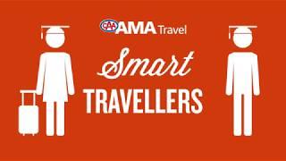 AMA Travel – Smart Traveller Tips