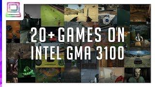 20+ Video Games Running On Intel GMA 3100 (2024)