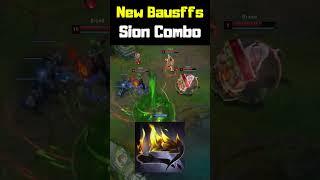 New Bausffs Sion Combo - League of Legends #shorts