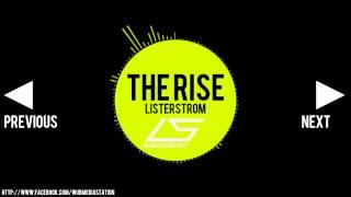 [EDM] Listerstrom - The Rise (1080p HD)