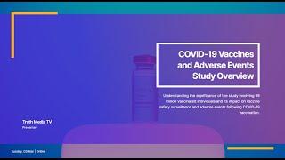  NEW COVID-19 Vaccine study of 99 Million people identified Safety Concerns!  #GCOVS