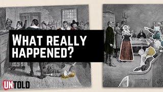 The Salem Witch Trials: What Really Happened?