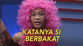 Katanya Si Berbakat | EXTRAVAGANZA