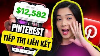 Cách Kiếm $3000/ Tuần Với Tiếp Thị Liên Kết Pinterest Mới Nhất 2024