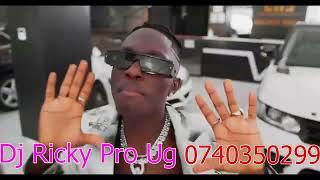 DJ Ricky Pro ug 256 latest non stop coming soon  megga mixx Tel 0740350299