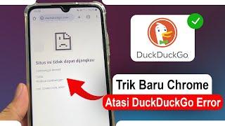  Trik Terbaru Buka DuckDuckGo yang Diblokir di Android (Tanpa Aplikasi Tambahan)