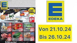 EDEKA Werbung Prospekt/Angebote und Aktionen Gültig von 21.10.24 bis 26.10.24​⁠@Werbungde