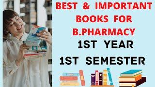 Best Books for B.pharmacy 1st Year 1st semester | best and important books for b.pharmacy