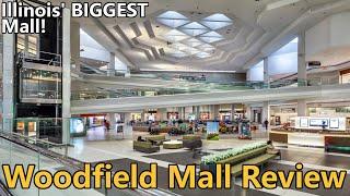 Woodfield Mall Review! Illinois' LARGEST Mall!