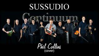 SUSSUDIO   Phil Collins cover   CONTINUUM