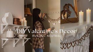 DIY VALENTINE'S DAY DECOR | neutral + rustic heart garlands & high end dupes!