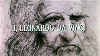 I, Leonardo Da Vinci