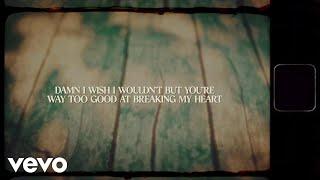 Miranda Lambert - Way Too Good At Breaking My Heart (Official Lyric Video)