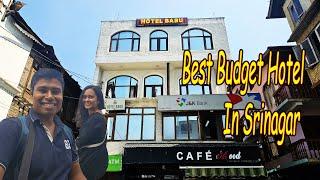 Hotel Babu || Hotel in Srinagar || Room tour || Free Parking | Review | Tarsar Marsar Trek 2024 Ep22