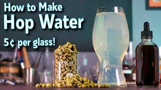 How to Make Hop Water / Seltzer from Hop Extract