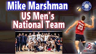 TEAM USA VOLLEYBALL player Mike Marshman, from upstate NY to the PROSs