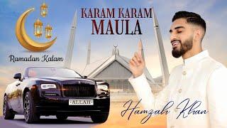 KARAM KARAM MAULA | OFFICIAL VIDEO 2023! | Hamzah Khan