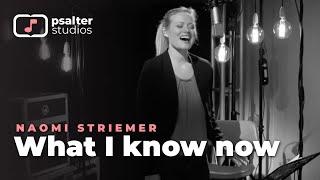 What I Know Now - Live performance by Naomi Striemer