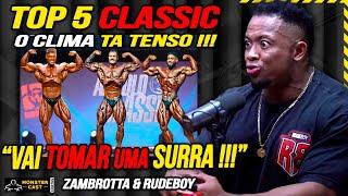 CBUM, RAMON & WESLEY A BRIGA MAIS INSANA DO OLYMPIA ! TOP 5 CLASSIC ! | RUDEBOY E ZAMBROTTA