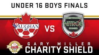 U16 Boys Final - Vaughan SC vs North Toronto Nitros - 2024 GMCS